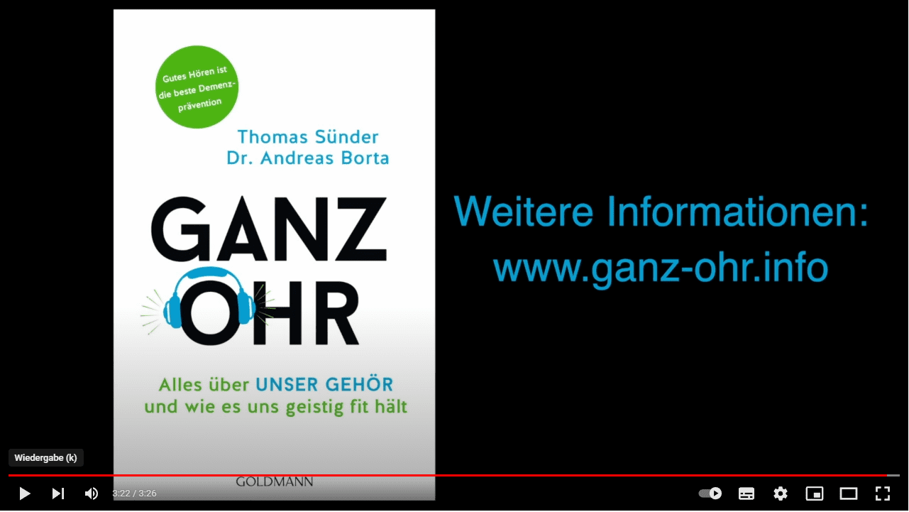 Buchtipp von Hörakustik Gronde: Ganz Ohr von Thomas Sünder und Dr. Andreas Borta. Standbild Youtube-Trailer